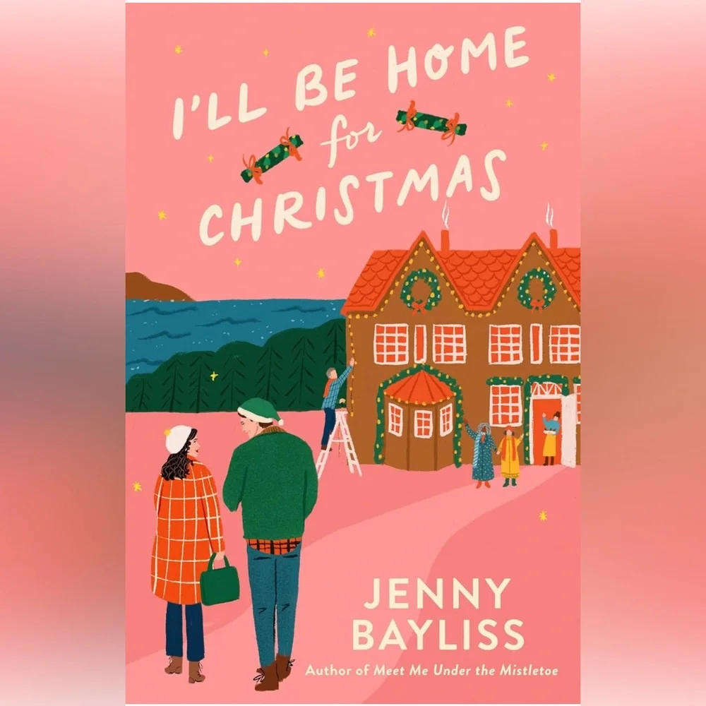 I’ll Be Home For Christmas By Jenny Bayliss